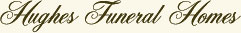 Hughes Funeral Home